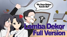 LOMBA DEKOR FULL MOVIE VERSION - Drama Animasi Sekolah Kode Keras Cowok dari Cewek