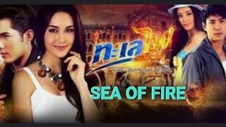 SEA OF FIRE EP.6 THAIDRAMA