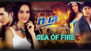 SEA OF FIRE EP.4 THAIDRAMA