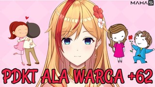 PDKT ALA WARGA +62 PALING JITU!! (Vtuber Indonesia)