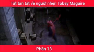 Tất tần tật về người nhện Tobey Maguire #13