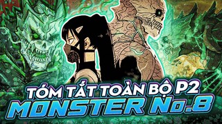 TÓM TẮT KAIJU NO.8 - P2 | CUỘC CHIẾN CĂNG THẲNG - SỐ PHẬN NHẬN LOẠI BỊ ĐE DỌA