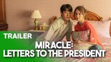 Miracle: Letters to the President 기적(2020)｜Character Trailer(New Release Date Ver.)🎬