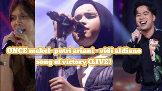 once Mekel -putri Ariani - Vidi Aldiano : song of victory (live)