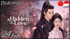 Hidden Love (2025) – Eps. 24 End [Sub Indo]