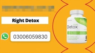 Right Detox Weight  loss Tablets in Mansehra - 03006059830