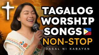 Tagalog Worship Songs na papahinga sa puso at magpapaalab ng pag-asa