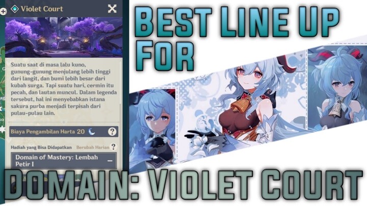 Genshin Impact 2.0 - Best Line Up For Domain Violet Court