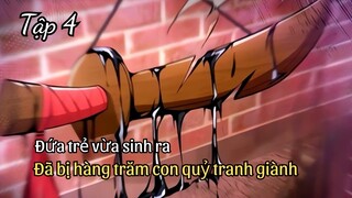 Review Manhua  | Đứa trẻ vừa sinh ra đã có hàng trăm con quỷ tranh nhau dành giật Tập 4