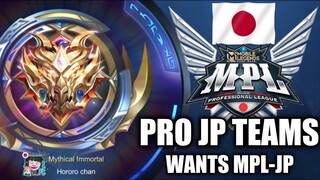 I MET PRO JP TEAMS ASKING FOR MPL JAPAN | THEN I REACHED IMMORTAL