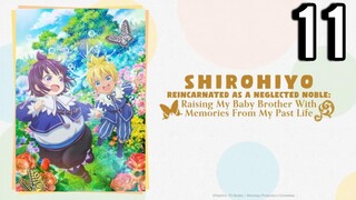 Shirohiyo - Reincarnated as a Neglected Noble Episode 11