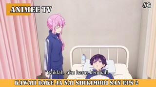 ANIME KAWAII DAKE JA NAI SHIKIMORI SAN EPS 2 #6