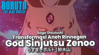 BAB UNIVERSE OTSUTSUKI : ZENNOO SHIBAI DEWA RINNEGAN - BORUTO TWO BLUE VORTEX HIPOTESA ARC OTSUTSUKI