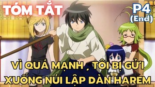 " Vì quá mạnh , tôi bị gửi xuống núi lập dàn Harem " || Phần 4 || Tóm Tắt Anime Hay || Flick Anime