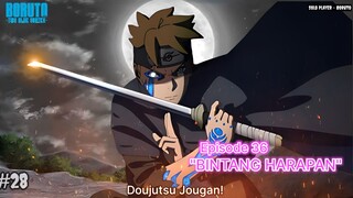 DOUJUTSU JOUGAN MELAWAN TAKDIR BURUK BORUTO ! - Boruto Two Blue Vortex 12 Part 28