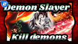 Demon Slayer|【SAD/Epic】Epicness Ahead！Even body is destroyed, I will kill demons!_2