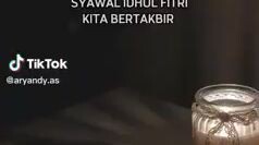 kenapa awal Syawal aidilfitri kita bertakbir?