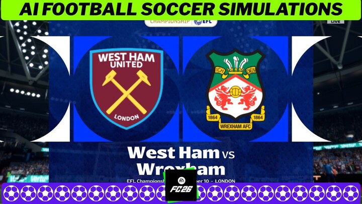 West Ham United F.C. vs Wrexham A.F.C. ⚽🏴󠁧󠁢󠁥󠁮󠁧󠁿EFL Championship 2026 27 Matchday 7 ⚽ EA FC 26