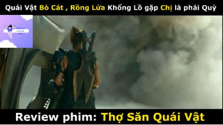 REVIEW PHIM : Thợ săn quái vật (p2) #rvphimquaivat