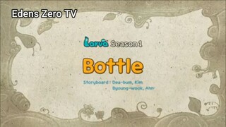 Larva 1 (Ep 80) Bottle #Larva1