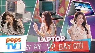 Laptop “ Ngày ấy” “Bây Giờ” ra sao ? - Review Nhanh Cùng Diễm My 9X