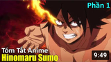 Tóm Tắt Anime_ _ Ác Quỷ Sumo _ _ Hinomaru Sumo _ Phần 1 _ Review Anime