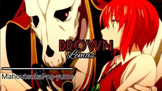 Mahoutsukai no Yome •[AMV]• Hanatan-花たん (Drown)溺れる-Oboreru-Lemas °[Malay Translation]°