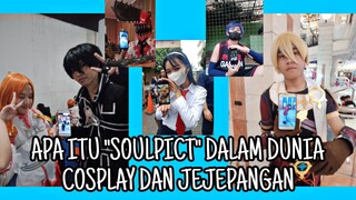 APA ITU "SOULPICT" DALAM DUNIA COSPLAY DAN JEJEPANGAN??