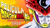 Dragon Ball Super - Super Hero "REGRESA CELL"