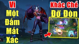 [LOL Mobile] Hướng dẫn chơi Vi một đấm mất xác team địch - Đỡ đòn phải sợ vì bị khắc chế