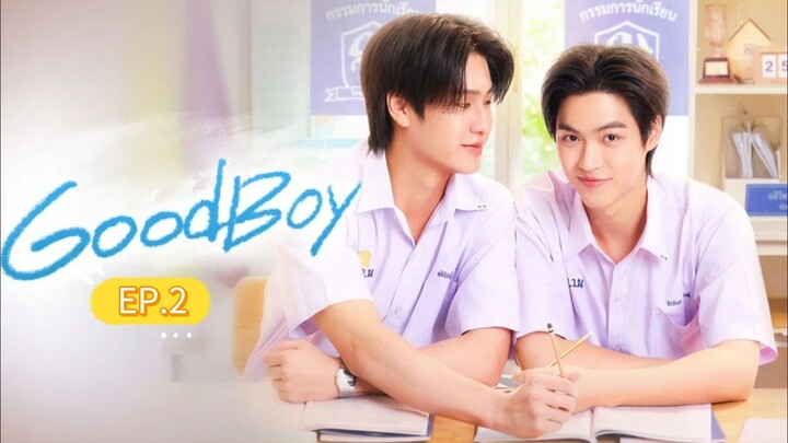 GOOD BOY (2026) - EP.2