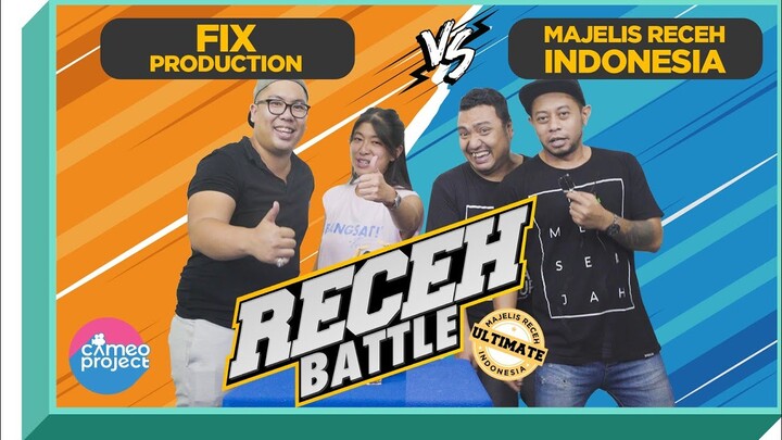 RECEH BATTLE - MAJELIS RECEH INDONESIA VS FIX PRODUCTIONS
