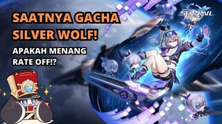 SAATNYA GACHA SILVER WOLF! APAKAH BISA MENANG RATE OFF!? | HONKAI STAR RAIL GACHA