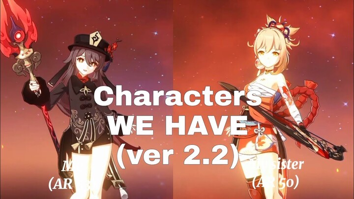 Characters we HAVE (ver 2.2)