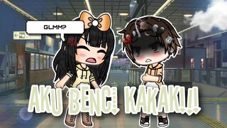 AKU BENCI KAKAK!•Mini Movie✨•Original by me?