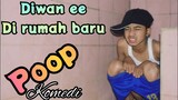 DIWAN EE di rumah baru❗toilet jongkok | komedi muhyi official | poop