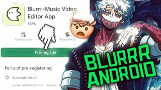 How To Pre-Register For Blurrr Android