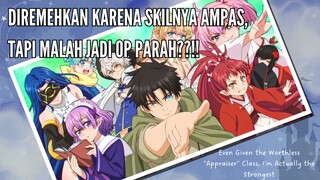 Diremehkan karena skillnya ampas, tapi malah jadi OP parah😱
