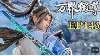 WAN JIE DU ZUN EPS 143 sub indo