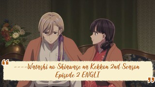 ----Watashi no Shiawase na Kekkon 2nd Season Episode 2 ENGLISH SUBBED----