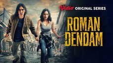 Eрisоdе 8 Roman Dendam Seаson 1 (2025)