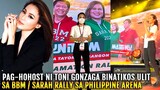 Toni Gonzaga BINATIKOS sa PAGHOHOST sa BBM / SARA Proclamation RALLY sa Philippine Arena!!