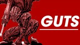 Guts, The Black Swordsman - Berserk Character Analysis