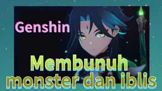 Membunuh monster dan iblis