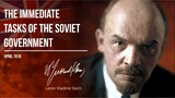 Lenin V.I. — The Immediate Tasks of the Soviet Government (04.18)