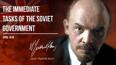 Lenin V.I. — The Immediate Tasks of the Soviet Government (04.18)