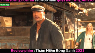 review phim Mãng Xà amazon sống 400 tuổi - Thám Hiểm Rừng Xanh 2021