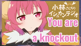 You are a knockout