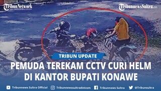 Viral Rekaman CCTV Pemuda Curi Helm di Halaman Parkir Kantor Bupati Konawe Sulawesi Tenggara