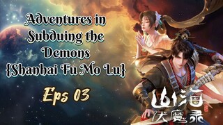 [Sub Indo] Adventures in Subduing the Demons _ Eps 03